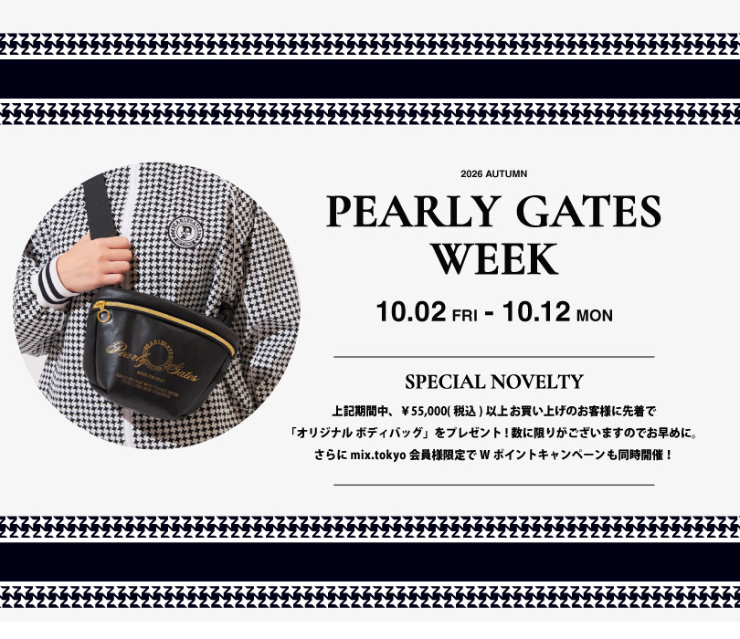 PEARLY GATES WEEK ＆ MASTER BUNNY EDITION AUTUMN FAIR | 売場