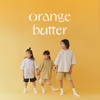 「Orange butter」」　26SS 　Limited　Store