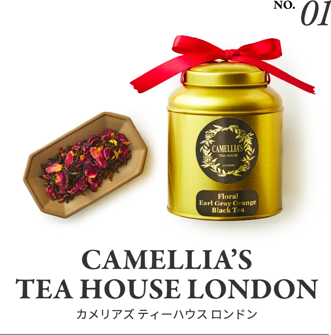 NO.01 CAMELLIA’S TEA HOUSE LONDON カメリアズ ティーハウス ロンドン